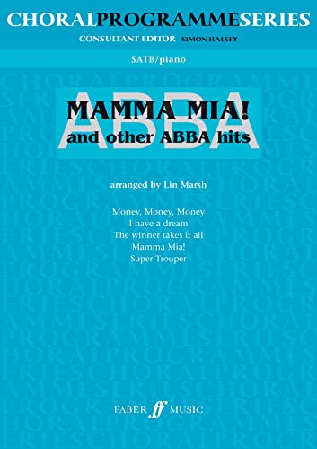 Abba -- Mamma MIA and Other Abba Hits: Satb (Choral Programme Series)