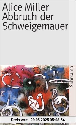 Abbruch der Schweigemauer: Die Wahrheit der Fakten (suhrkamp taschenbuch)