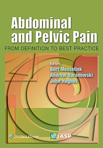 Abdominal and Pelvic Pain: From Definition to Best Practice Abdominal and Pelvic Pain: From Definition to Best Practice