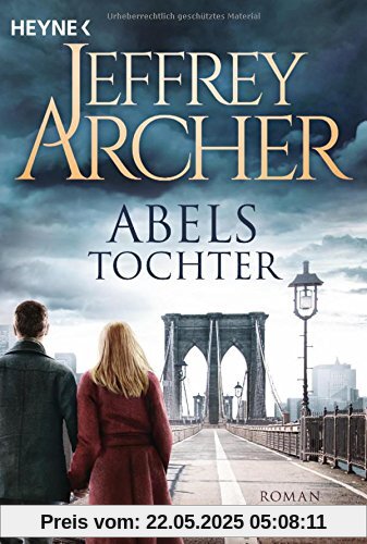 Abels Tochter: Kain und Abel 2     Roman (Kain-Serie, Band 2)