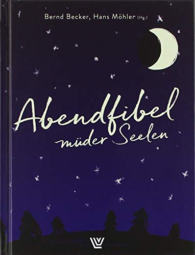 Abendfibel müder Seelen