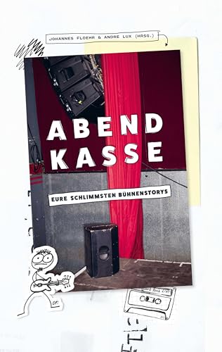 Abendkasse: Eure schlimmsten Bühnenstorys