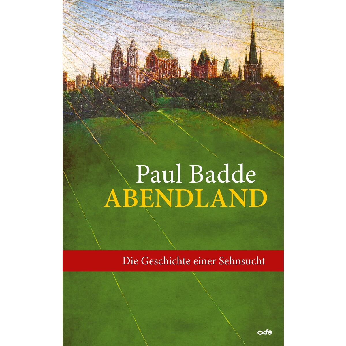 Abendland von Fe-Medienverlags GmbH