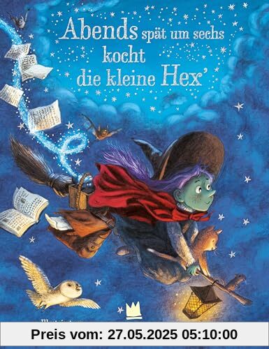 Abends spät um sechs kocht die kleine Hex'