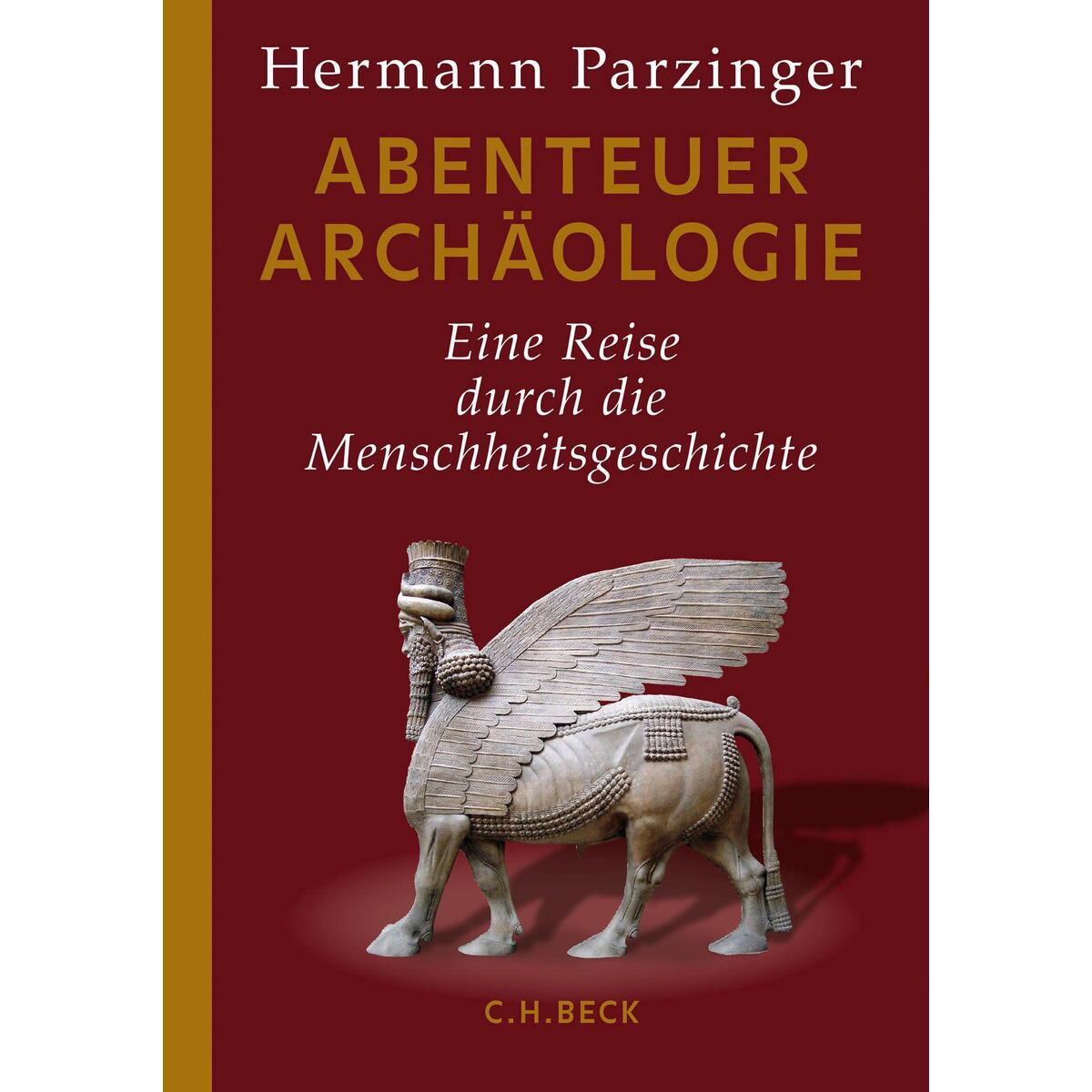 Abenteuer Archäologie von C.H. Beck