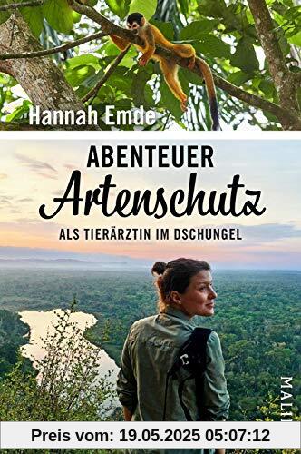 Abenteuer Artenschutz: Als Tierärztin im Dschungel