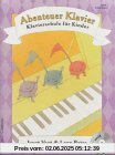 Abenteuer Klavier. Klavierschule für Kinder. Hauptband 2: Erfahrungen