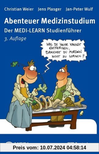 Abenteuer Medizinstudium: Der MEDI-LEARN Studienführer