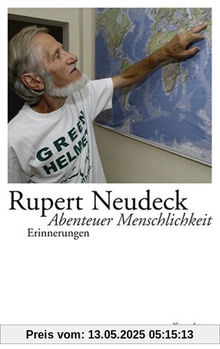 Abenteuer Menschlichkeit: Erinnerungen