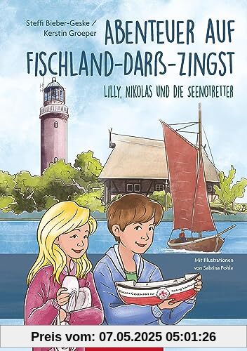 Abenteuer auf Fischland-Darß-Zingst: Lilly, Nikolas und die Seenotretter (Lilly und Nikolas)