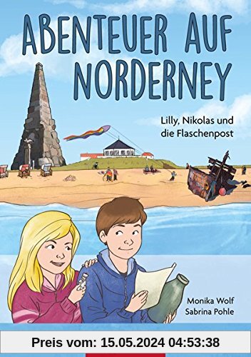 Abenteuer auf Norderney: Lilly, Nikolas und die Flaschenpost (Lilly und Nikolas)