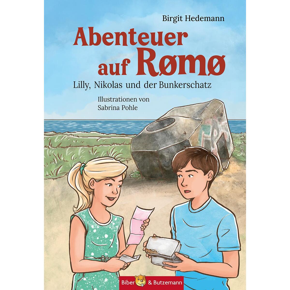Abenteuer auf Römö - Lilly, Nikolas und der Bunkerschatz von Biber & Butzemann