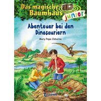 Abenteuer bei den Dinosauriern / Das magische Baumhaus junior Band 1
