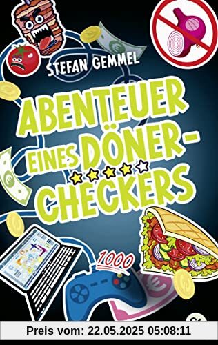 Abenteuer eines Döner-Checkers: Vom Autor der »Im Zeichen der Zauberkugel«-Reihe