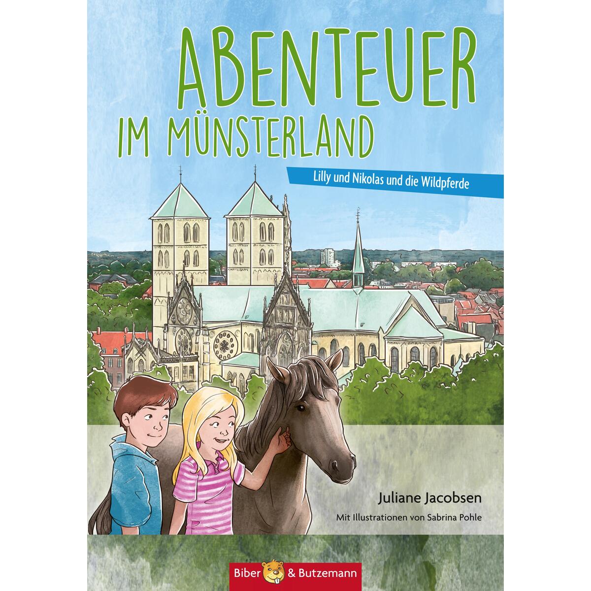 Abenteuer im Münsterland Abenteuer im Münsterland von Biber & Butzemann