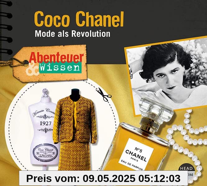 Abenteuer & Wissen: Coco Chanel: Mode als Revolution