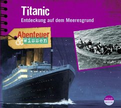 Abenteuer & Wissen: Titanic von Headroom Sound Production