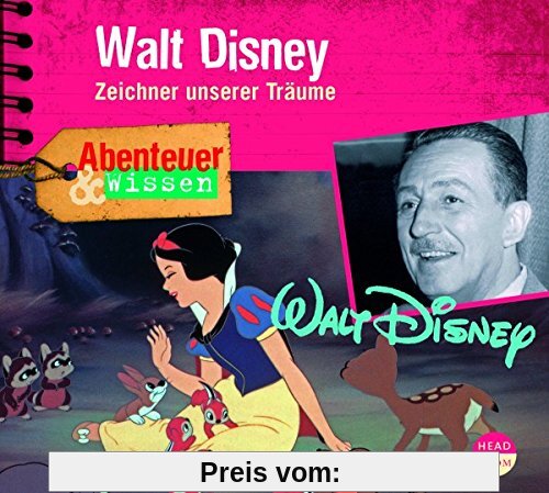 Abenteuer & Wissen: Walt Disney - Zeichner unserer Träume