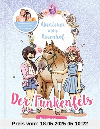 Abenteuer vom Rosenhof. Der Funkenfels von Viktoria Sarina Abenteuer vom Rosenhof. Der Funkenfels von Viktoria Sarina
