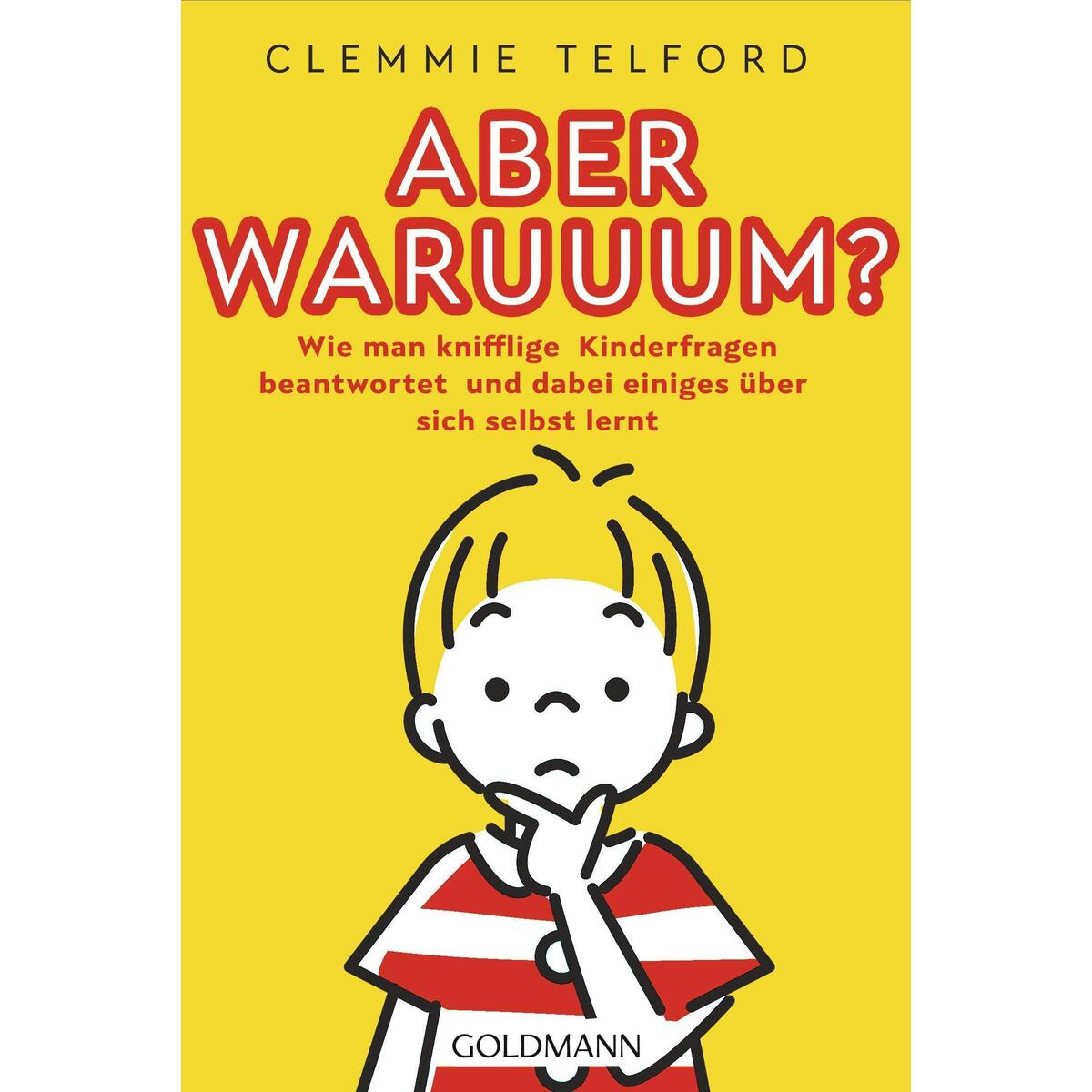 Aber waruuum? Aber waruuum? von Goldmann TB