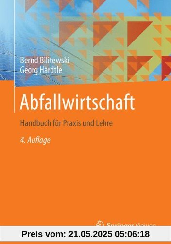 Abfallwirtschaft: Handbuch für Praxis und Lehre