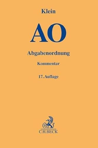 Abgabenordnung: einschließlich Steuerstrafrecht (Gelbe Erläuterungsbücher) von C.H.Beck