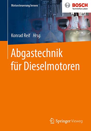 Abgastechnik für Dieselmotoren (Motorsteuerung lernen) von Springer Vieweg
