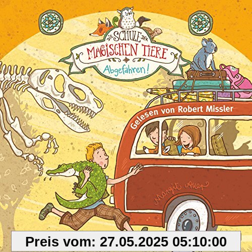 Abgefahren!: 2 CDs (Die Schule der magischen Tiere, Band 4)