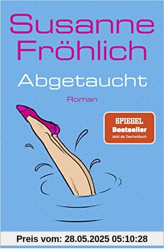 Abgetaucht: Roman (Ein Andrea Schnidt Roman, Band 11)