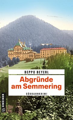 Abgründe am Semmering von Gmeiner-Verlag