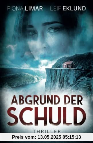 Abgrund der Schuld: Schwedenthriller Abgrund der Schuld: Schwedenthriller