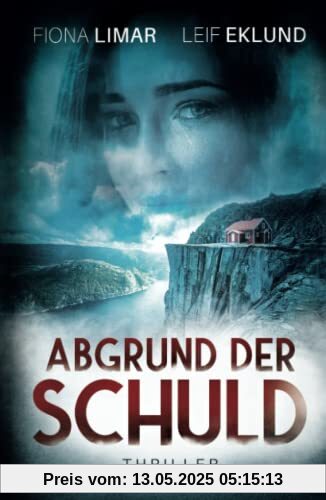 Abgrund der Schuld: Schwedenthriller Abgrund der Schuld: Schwedenthriller
