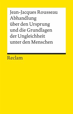 Abhandlung über den Ursprung und die Grundlagen der Ungleichheit unter den Menschen von Reclam, Ditzingen