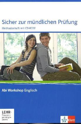 Abi Workshop. Englisch. Sicher zur mündlichen Prüfung. Methodenheft mit CD-ROM. Klasse 11/12 (G8) Klasse 12/13 (G9) von Klett Ernst /Schulbuch