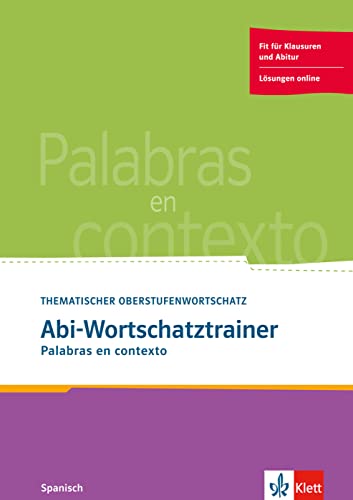 Abi-Wortschatztrainer: Prüfungs- und Wortschatztrainer . Buch + Online-Angebot von Klett Sprachen GmbH