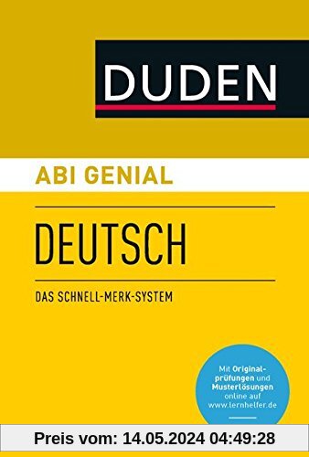 Abi genial Deutsch: Das Schnell-Merk-System (Duden SMS - Schnell-Merk-System)