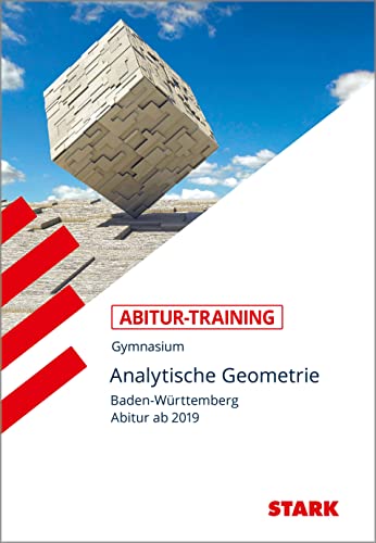 STARK Abitur-Training - Analytische Geometrie - BaWü ab 2019 von Stark Verlag GmbH