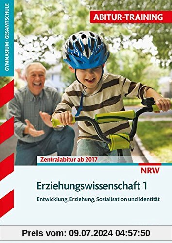 Abitur-Training - Erziehungswissenschaft Band 1 Nordrhein-Westfalen