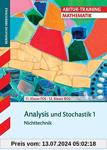 Abitur-Training FOS/BOS - Mathematik Bayern 11. Klasse Nichttechnik, Band 1