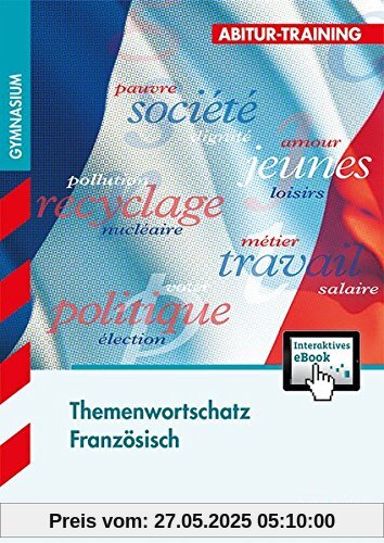 Abitur-Training - Französisch Themenwortschatz + ActiveBook