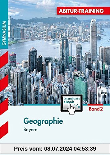 Abitur-Training - Geographie 2 Bayern mit Active Book