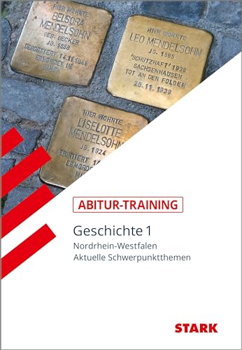 STARK Abitur-Training - Geschichte Band 1 - NRW