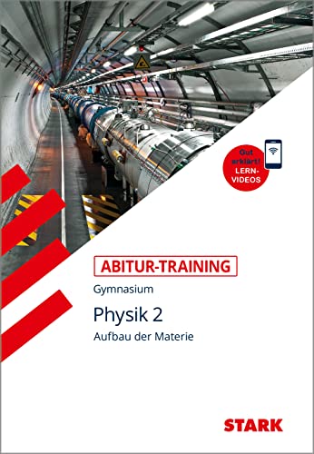 STARK Physik 2 - Abitur-Training - Aufbau der Materie von Stark Verlag GmbH