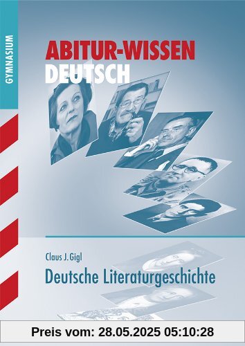 Abitur-Wissen Deutsch / Deutsche Literaturgeschichte