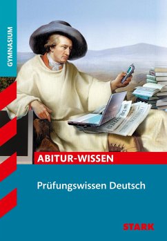 Abitur-Wissen - Deutsch Prüfungswissen Oberstufe von Stark / Stark Verlag