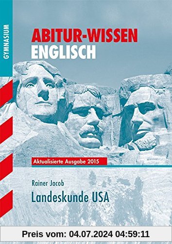 Abitur-Wissen - Englisch Landeskunde USA