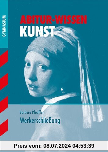 Abitur-Wissen Kunst / Werkerschließung