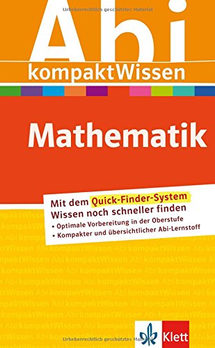 Abitur kompakt Wissen Mathematik von Klett Lerntraining GmbH