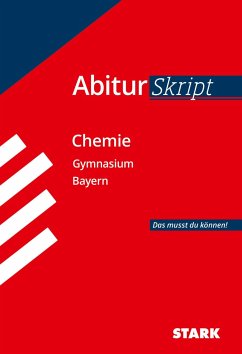 AbiturSkript - Chemie Bayern von Stark / Stark Verlag