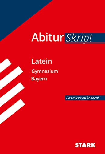 STARK AbiturSkript - Latein - Bayern von Stark Verlag GmbH